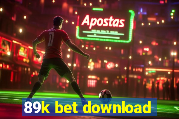 89k bet download